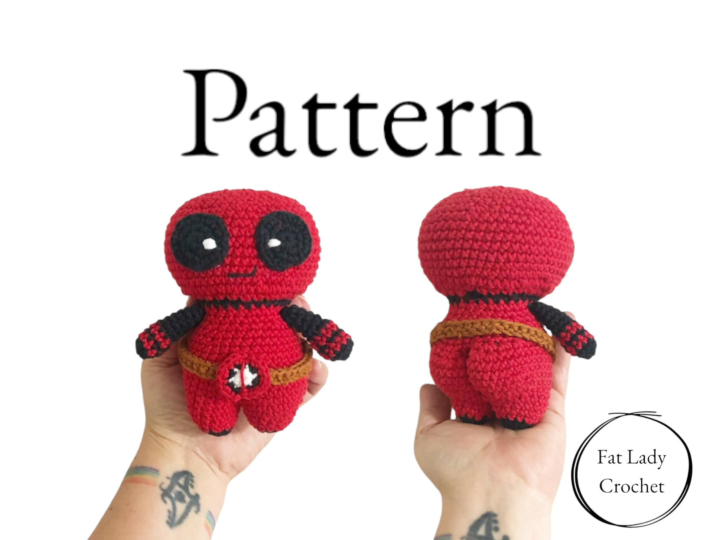 A crochet doll of Deadpool being held up against a white background with text that advertises "Pattern" and "Fat Lady Crochet."