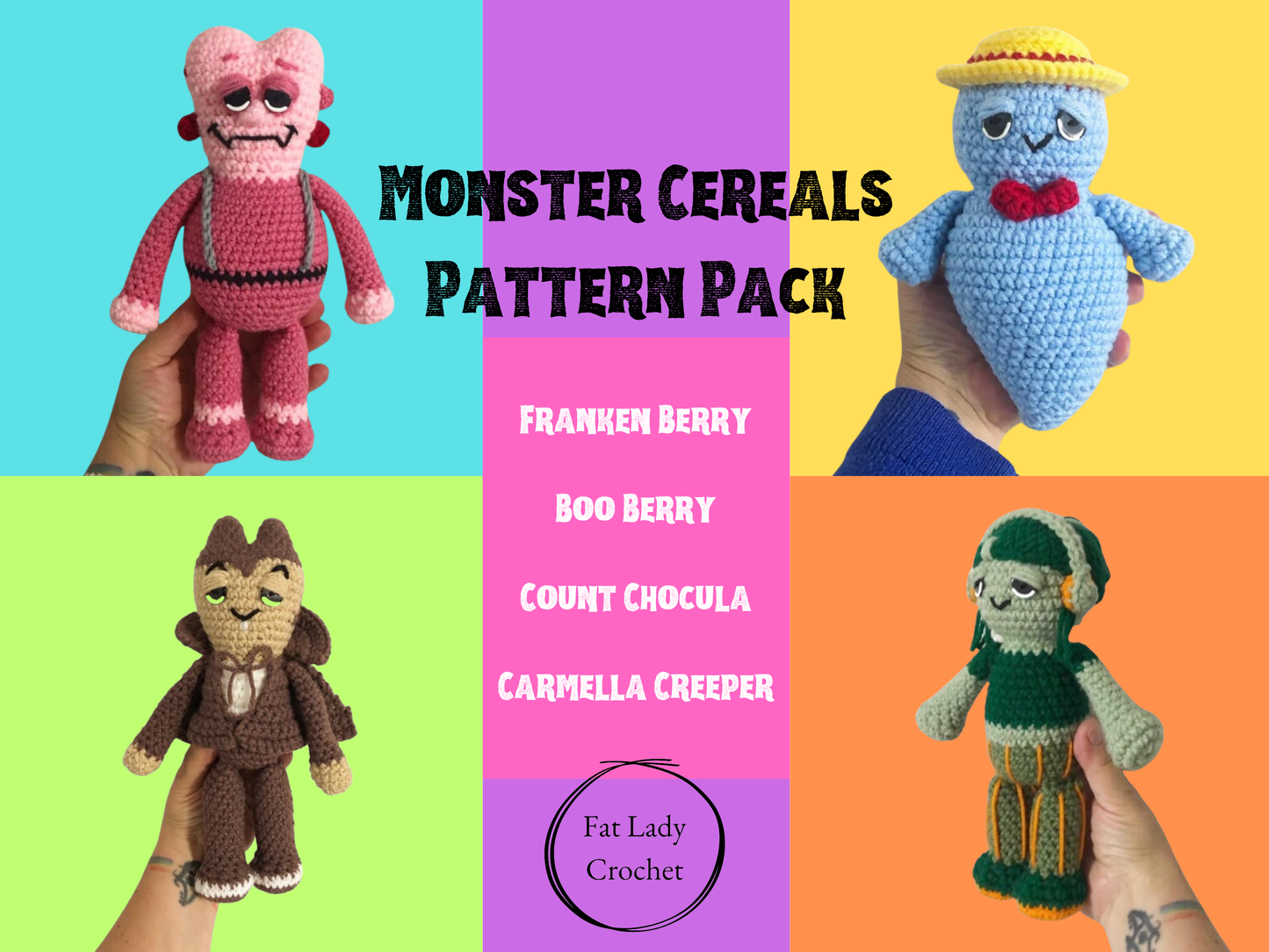 A collection of four crocheted plushie toys in the shapes of cereal mascots, including Boo Berry, Count Chocula, Franken Berry, and Carmella Creeper, with the text 'PATTERN PACK' and 'FAT LADY CROCHET'.