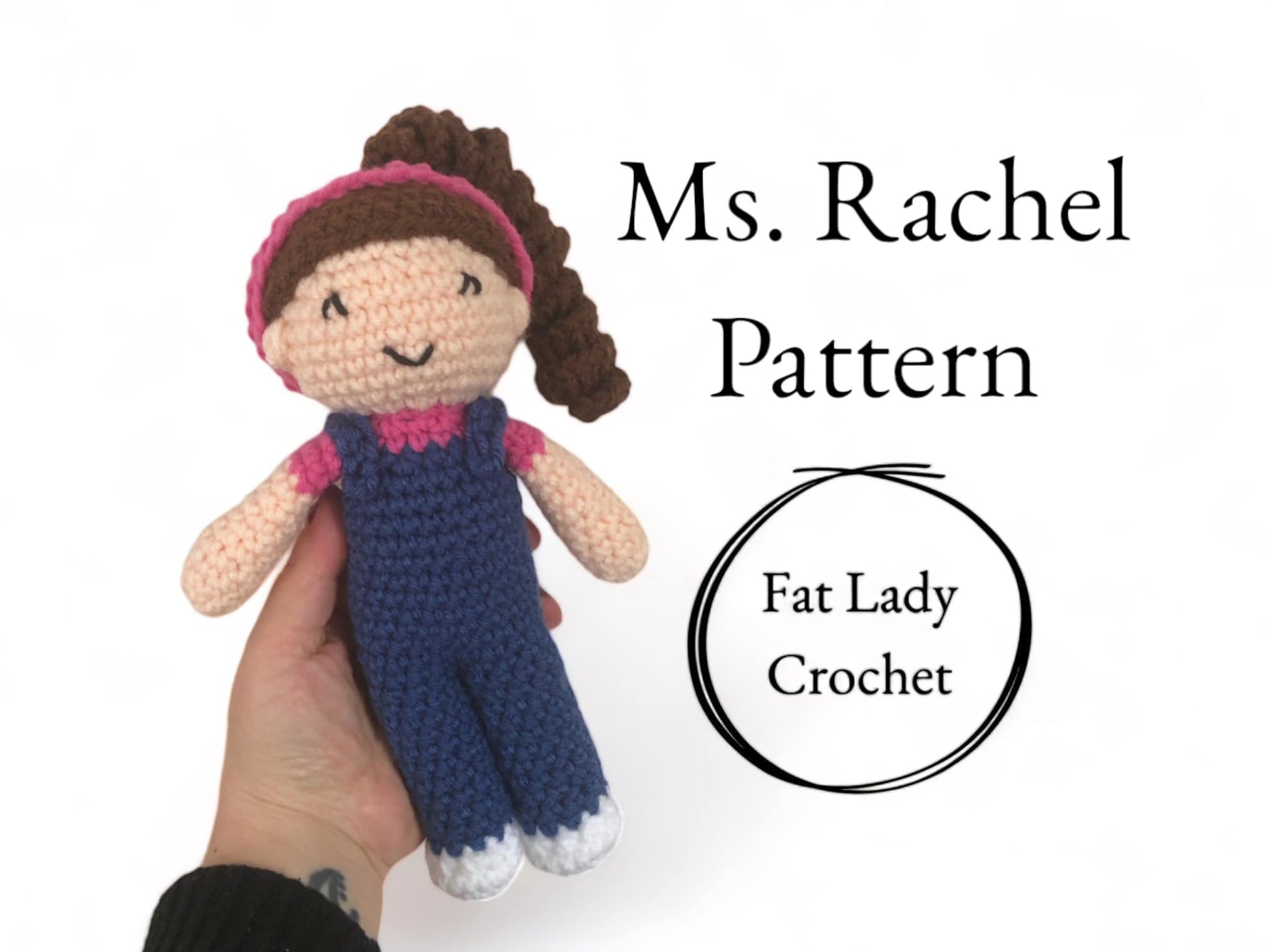 A crochet doll of Ms. Rachel being held up against a white background with text "Ms. Rachel Pattern."