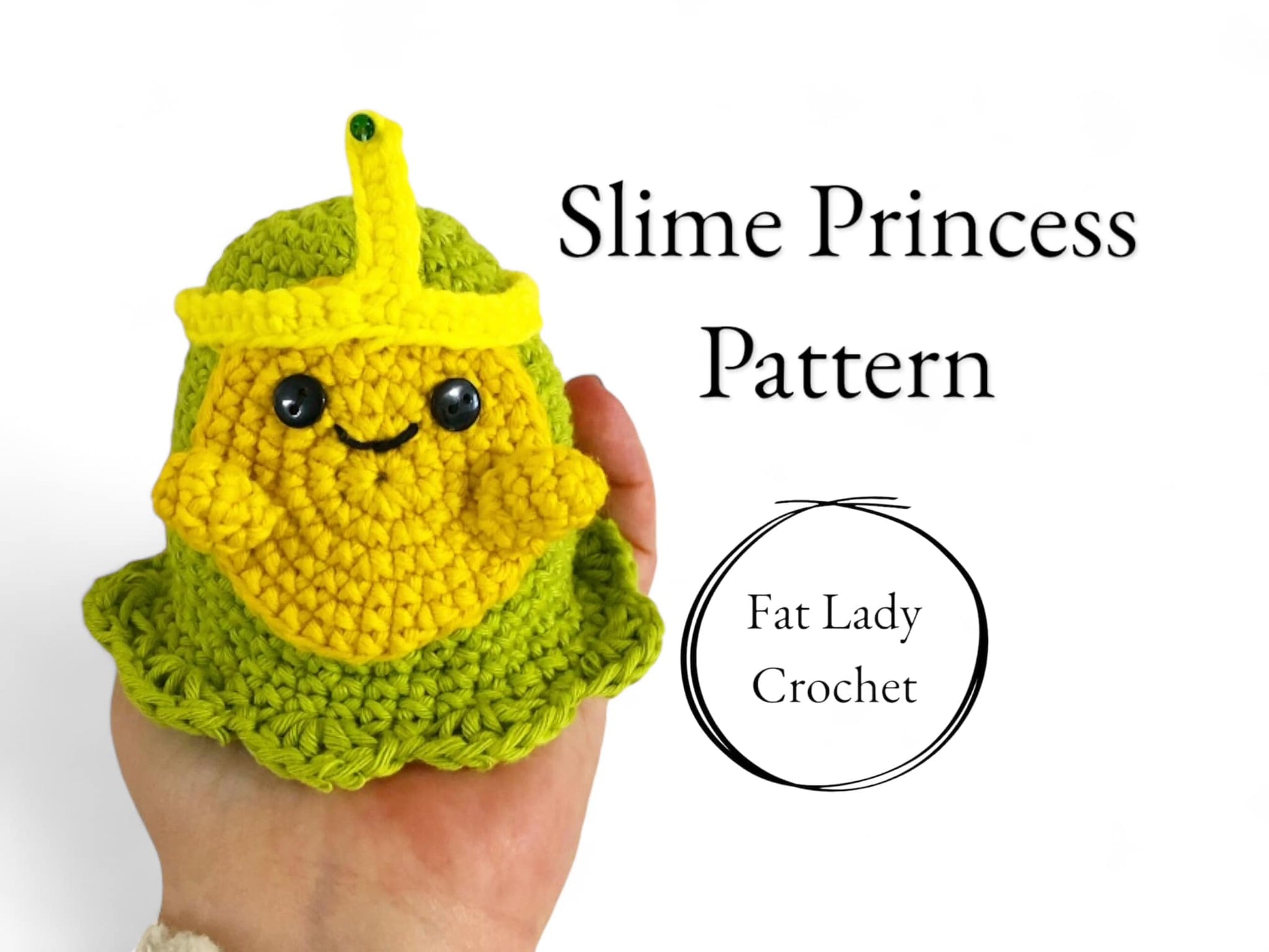A hand holding a crocheted slime princess pattern, with a green body and yellow crown, labeled with 'Slime Princess Pattern' and the creator's logo.