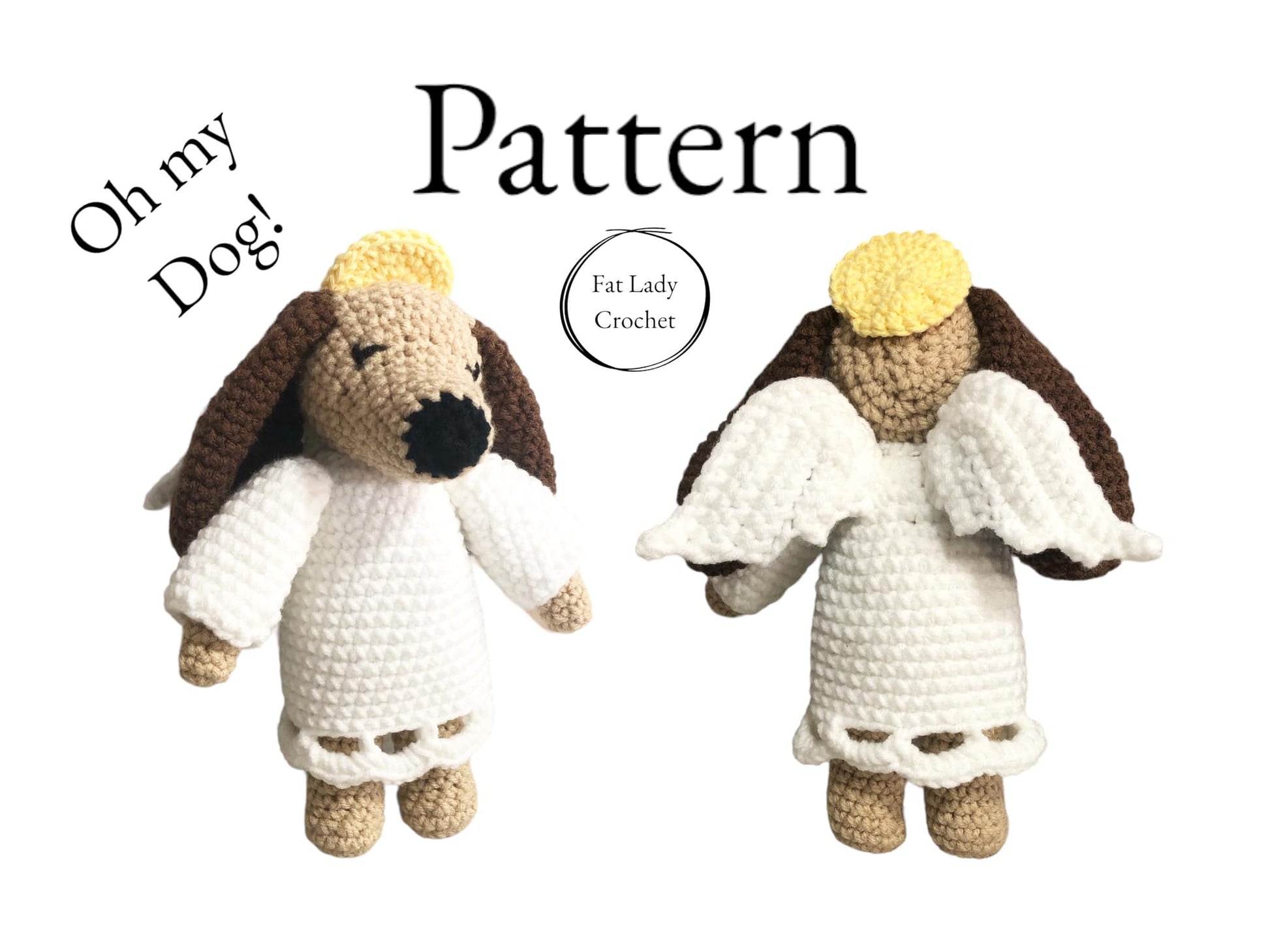 A pair of crochet dogs dressed like angels, one facing away from the camera to show off the wings. There is text that reads "Oh my Dog!" and "Pattern."