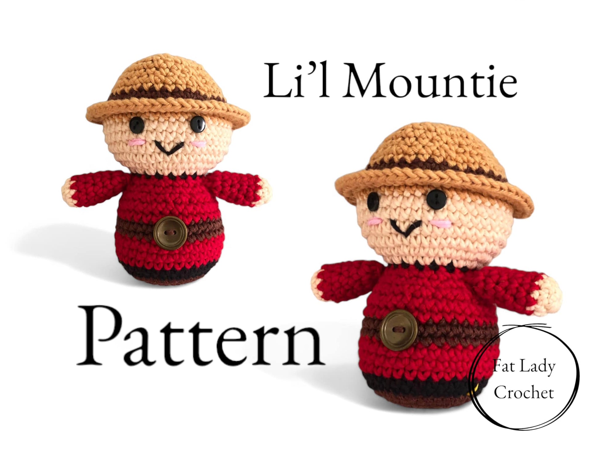 A crochet pattern for making a Mountie doll, with the main image showing the doll in red and brown colors with a happy facial expression. The pattern is labeled with the text 'LI'L MOUTHIE PATTERN' and the creator's logo 'FAT LADY CROCHET'.