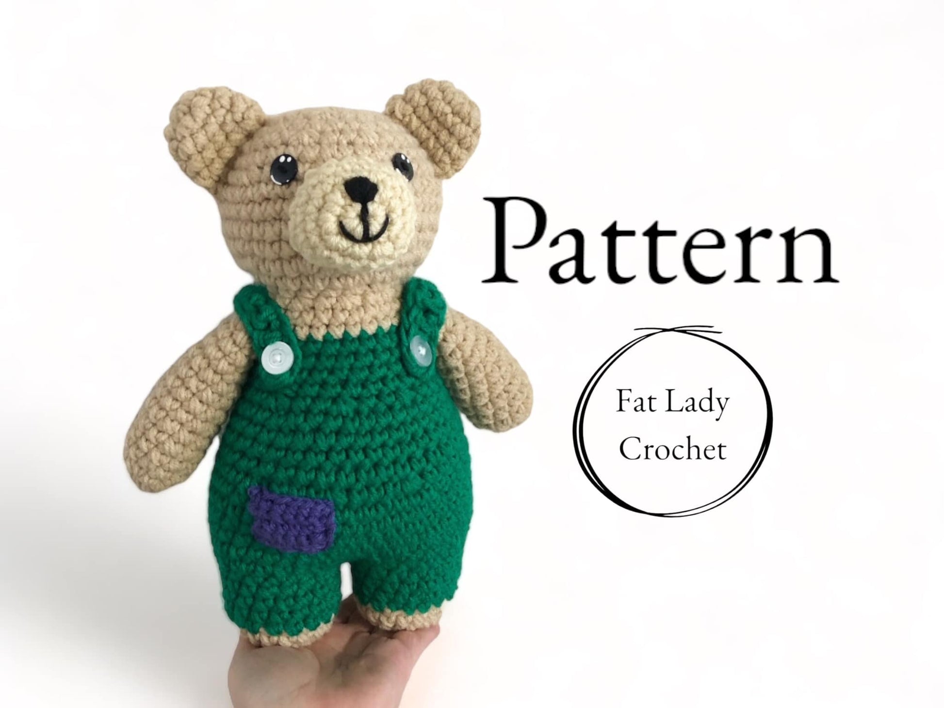 A crocheted doll resembling Corduroy Bear being held up against a white background with the text that reads "Pattern," and "Fat Lady Crochet."
