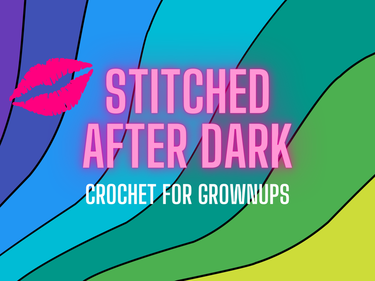 Crochet for Grown-Ups