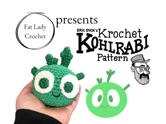A hand holding a crochet kohlrabi doll, with 'FAT LADY CROCHET' and 'ERIC DYCK KROCHET KOHLRABI PATTERN' text in the background.