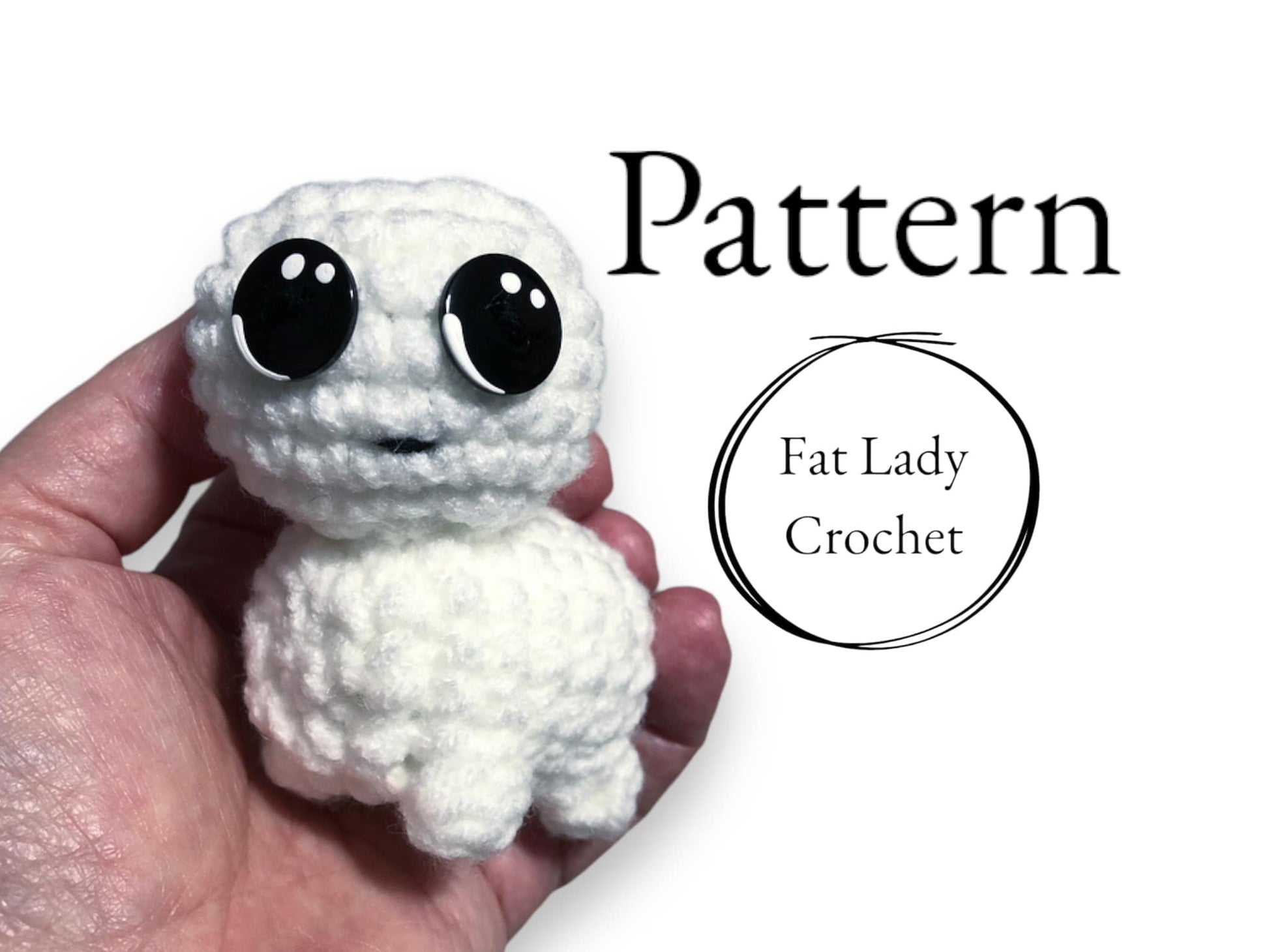A crocheted version of the tbh creature being held up against a white background with text that reads "Pattern," and "Fat Lady Crochet." 